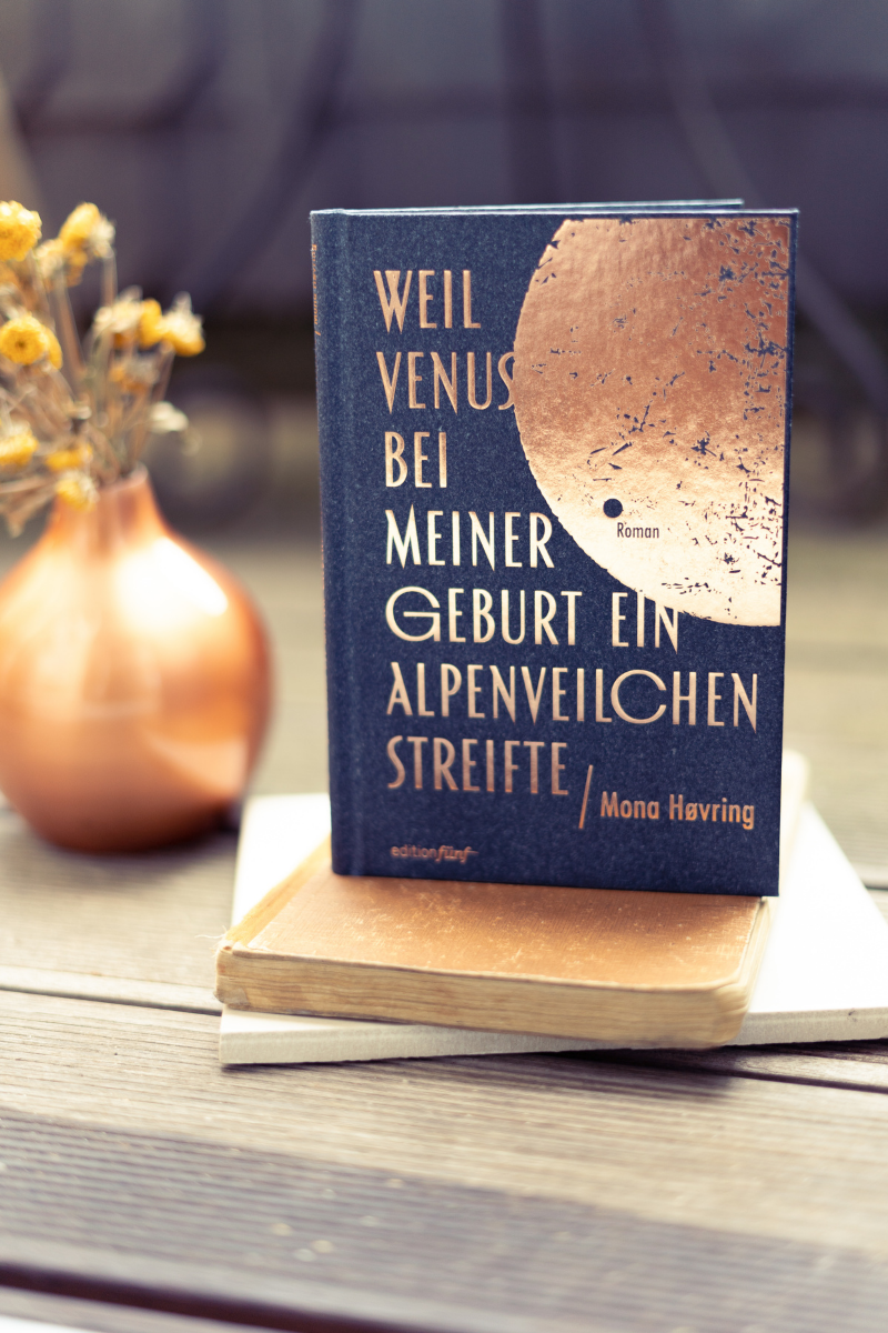 Weil Venus bei meiner Geburt ein Alpenveilchen streifte